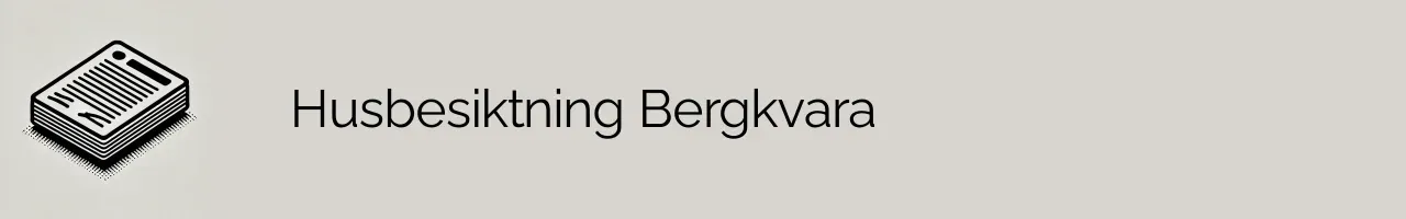 Husbesiktning Bergkvara