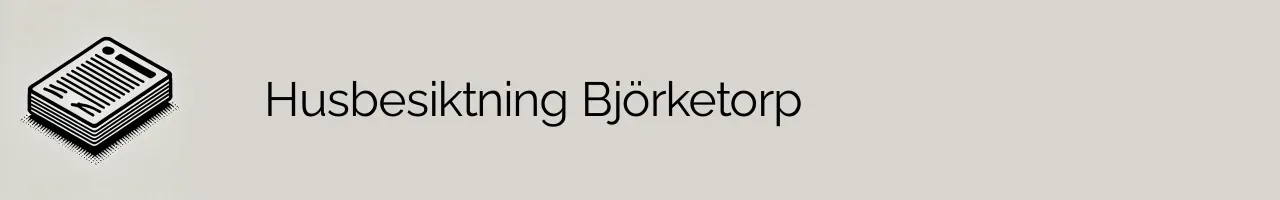 Husbesiktning Björketorp