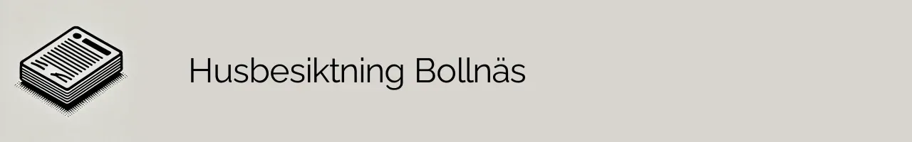 Husbesiktning Bollnäs