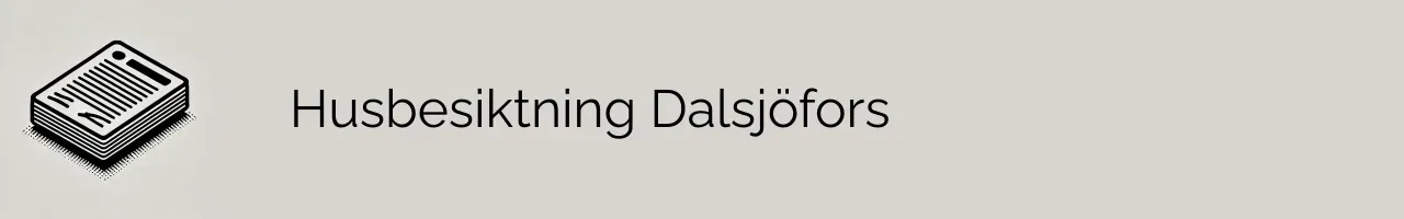 Husbesiktning Dalsjöfors