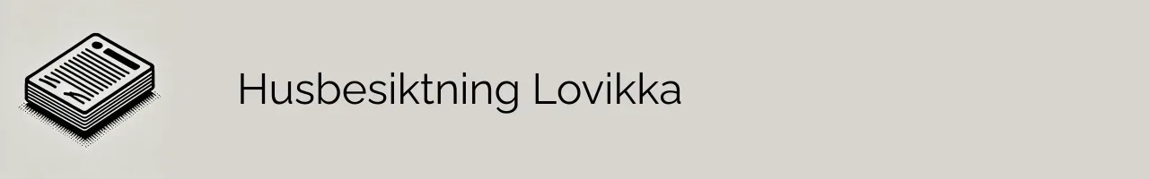 Husbesiktning Lovikka